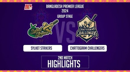 Chattogram Challengers vs Sylhet Strikers | 2nd Match | Highlights | Season 10 | BPL 2024