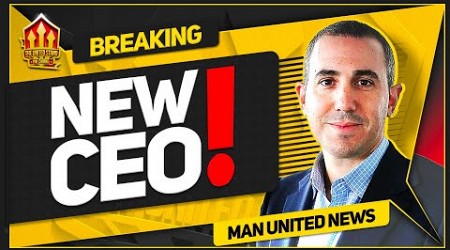 BREAKING! New CEO Omar Berrarda Confirmed! Man Utd News