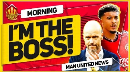 INEOS &quot;BRUTAL&quot; Change Coming! Ten Hag DEFIANT Sancho Message! Man Utd Transfer News