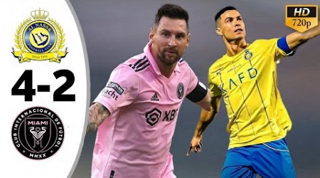 Messi vs Ronaldo Inter Miami vs Al Nassr 4-2 Highlights &amp; All Goals Riyadh 2024