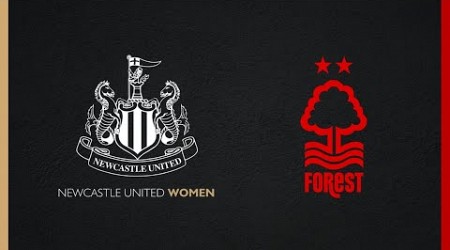 LIVE | Newcastle United Women v Nottingham Forest Women