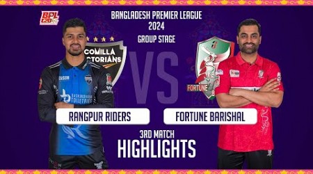 Fortune Barishal vs Rangpur Riders | 3rd Match | Highlights | Season 10 | BPL 2024