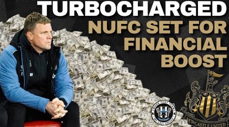 Newcastle&#39;s &quot;Turbocharged&quot; future | Toon set for huge financial boost | NUFC THOUGHT OF THE DAY