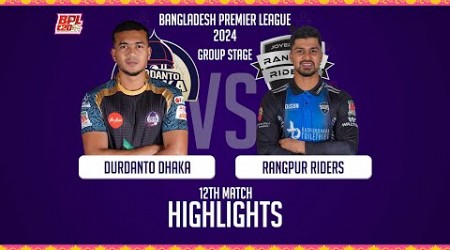 Durdanto Dhaka vs Rangpur Riders || Highlights || 12th Match || Season 10 || BPL 2024