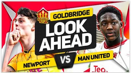 We&#39;re BROKE! No Late SIGNINGS! Newport vs Manchester United Goldbridge Preview!