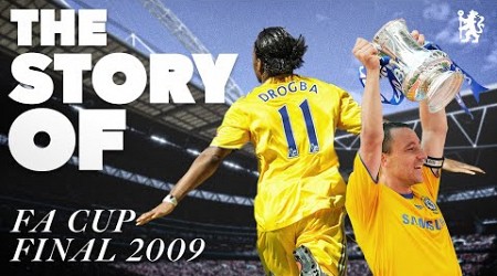 ⏪ FA Cup Final 2009 | CHELSEA 2-1 EVERTON | The Story Of... | Chelsea FC