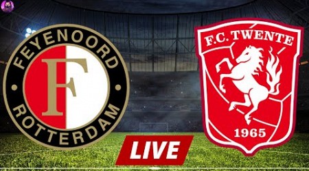 Feyenoord vs Twente Live | Eredivisie 2024 | Match Live Today