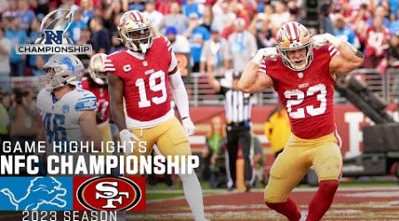 Detroit Lions vs. San Francisco 49ers Game Highlights | 2023 NFC Championship