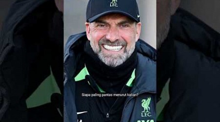 5 kandidat pengganti Jurgen Klopp di Liverpool