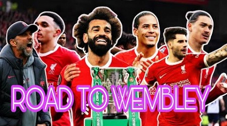 Liverpool | Road to Wembley | EFL Cup Final 2023-24 #liverpool #wembley #efl