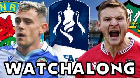 Blackburn Rovers vs Wrexham - FA Cup Watchalong