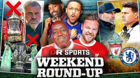 Liverpool vs Chelsea CLASH | Spurs OUT Of FA Cup | Weekend Round-Up