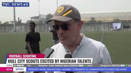 Hull City Scouts Excited By Nigerian Talents