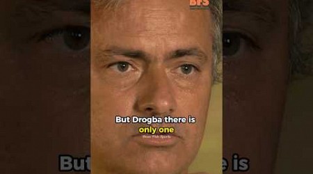 Jose Mourinho Explains Why Drogba Was Irreplaceable For Chelsea #shorts