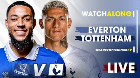 Everton Vs Tottenham • Premier League FT.@barnabyslater_ [LIVE WATCH ALONG]