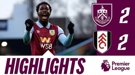 Fofana Comeback Double Sees The Points Shared | HIGHLIGHTS | Burnley 2-2 Fulham