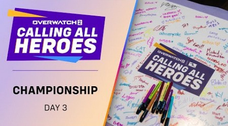 Calling All Heroes: 2023-24 Championship [Day 3 - Finals]