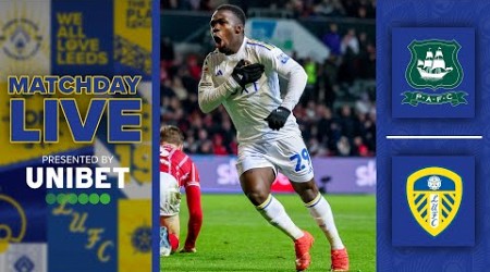 Matchday Live | Plymouth Argyle v Leeds United | FA Cup Fourth Round