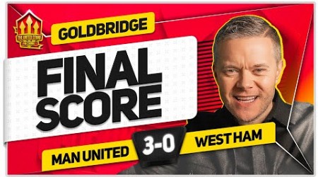 GARNACHO SUPERB! MANCHESTER UNITED 3-0 WEST HAM! GOLDBRIDGE Reaction