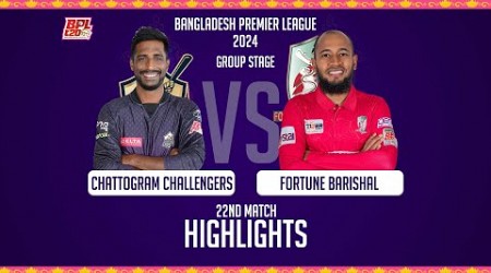 Chattogram Challengers vs Fortune Barishal || Highlights || 22nd Match || Season 10 || BPL 2024