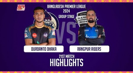 Durdanto Dhaka vs Rangpur Riders || Highlights || 21st Match || Season 10 || BPL 2024