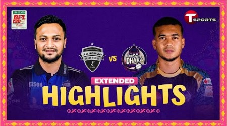 Extended Highlights | Rangpur Riders vs Durdanto Dhaka | BPL 2024 | Cricket | T Sports