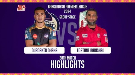 Durdanto Dhaka vs Fortune Barishal || Highlights || 28th Match || Season 10 || BPL 2024