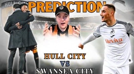 We Are Going Up &amp; Up! Hull City VS Swansea City Prediction