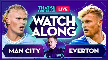 MAN CITY vs EVERTON | Mark Goldbridge LIVE