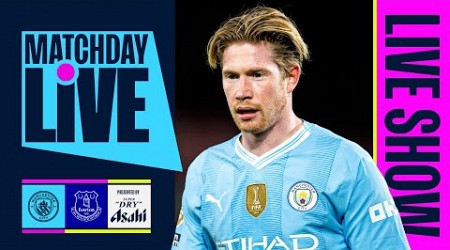 MATCHDAY LIVE! CAN CITY GO TOP? | Man City v Everton | Premier League