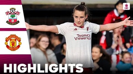 Manchester United vs Southampton | Highlights | Adobe Women&#39;s FA Cup 11-02-2024