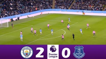 Manchester City vs Everton 2-0 | 2024 Premier League | Match Highlights