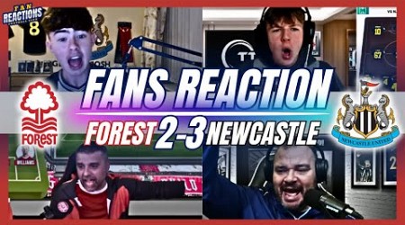 NEWCASTLE &amp; FOREST FANS REACTION TO FOREST 2-3 NEWCASTLE | PREMIER LEAGUE