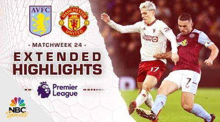 Aston Villa v. Manchester United | PREMIER LEAGUE HIGHLIGHTS | 2/11/2024 | NBC Sports