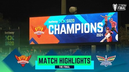 Betway SA20 | 2024 Final Highlights | Sunrisers Eastern Cape v Durban&#39;s Super Giants