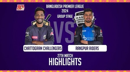 Chattogram Challengers vs Rangpur Riders || Highlights || 27th Match || Season 10 || BPL 2024