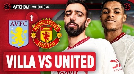 Aston Villa 1-2 Manchester United | LIVE STREAM WatchAlong