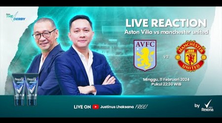 THE DERBY LIVE REACTION #24 EPL : ASTON VILLA VS MAN UNITED