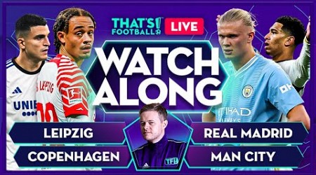 COPENHAGEN vs MAN CITY | RB LEIPZIG vs REAL MADRID | Mark Goldbridge LIVE