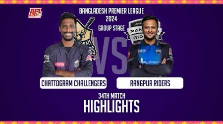 Chattogram Challengers vs Rangpur Riders || Highlights || 34th Match || Season 10 || BPL 2024