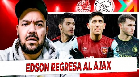 CONFIRMADO Edson regresa al Ajax; Raúl Jiiménez lesionado al Tri; Cabecita a la MLS; ¿Y Macías?