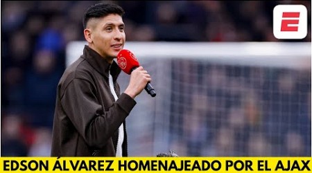 EDSON ÁLVAREZ fue HOMENAJEADO por el AJAX que no olvida al mexicano | Eredivisie