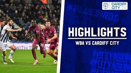 HIGHLIGHTS | WBA vs CARDIFF CITY