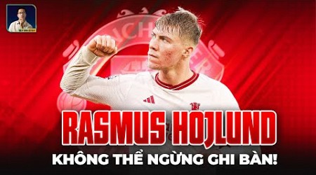 TIÊU ĐIỂM CẦU THỦ: RASMUS HOJLUND ĐÃ TÌM ĐƯỢC CÁCH THÍCH NGHI VỚI PREMIER LEAGUE