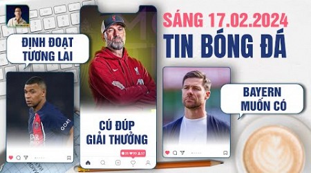 TIN BÓNG ĐÁ 17/2: MBAPPE ĐỊNH ĐOẠT TƯƠNG LAI, LIVERPOOL ĐOẠT CÚ ĐÚP GIẢI THƯỞNG, BAYERN MUỐN CÓ XABI