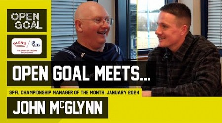 JOHN McGLYNN | Open Goal Meets... Falkirk Gaffer Chat Hearts, Celtic, Raith Rovers &amp; More!