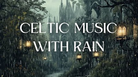 Relaxing Celtic Music - Eerie Abandoned Mansion Ambience - Music for Sleep, Study, Relax