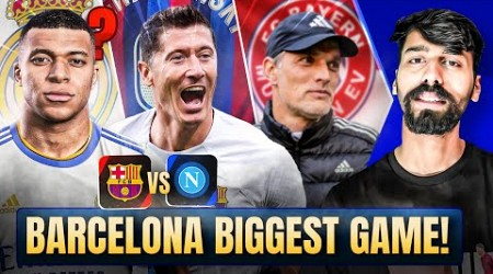 Barcelona Biggest Match vs Napoli . Mbappe Already Signed with Real Madrid , Arsenal