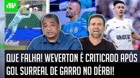 &quot;O Weverton TIROU A MÃO DA BOLA! ELE FALHOU! E o Corinthians...&quot; GOL de Garro no Palmeiras CHOCA!