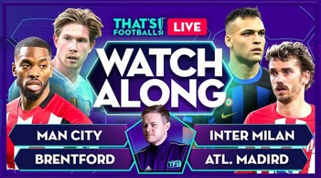 MAN CITY vs BRENTFORD | INTER vs ATLETICO Mark Goldbridge LIVE